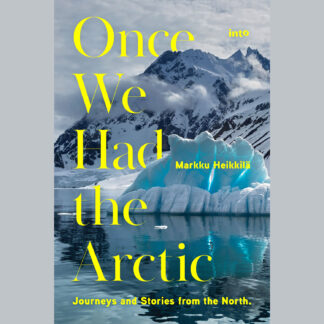 Once We Had the Arctic